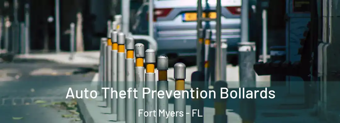  Auto Theft Prevention Bollards Fort Myers - FL