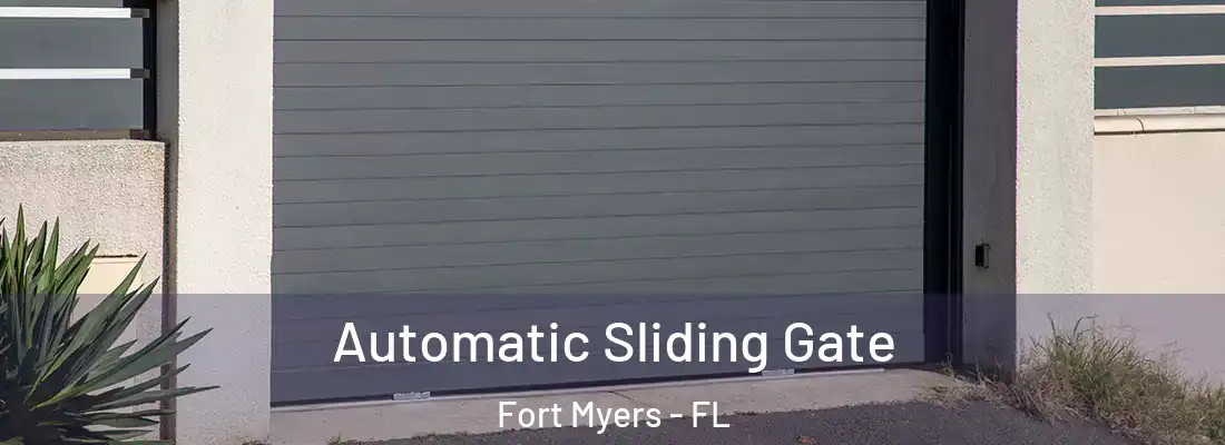  Automatic Sliding Gate Fort Myers - FL