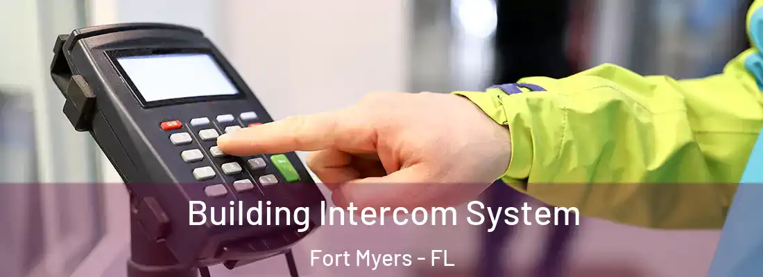 Building Intercom System Fort Myers - FL