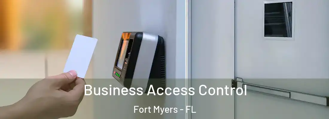  Business Access Control Fort Myers - FL