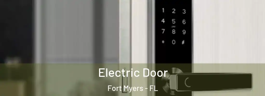 Electric Door Fort Myers - FL