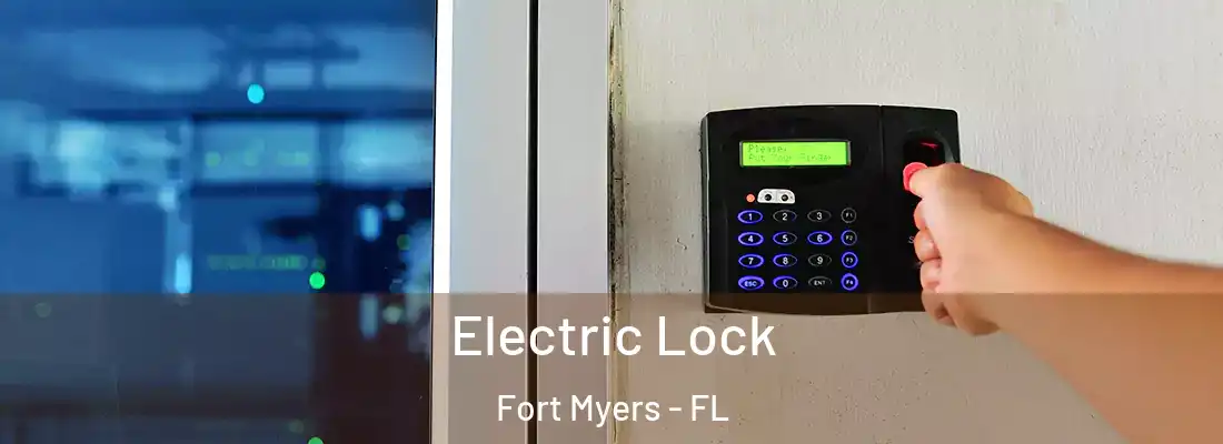  Electric Lock Fort Myers - FL