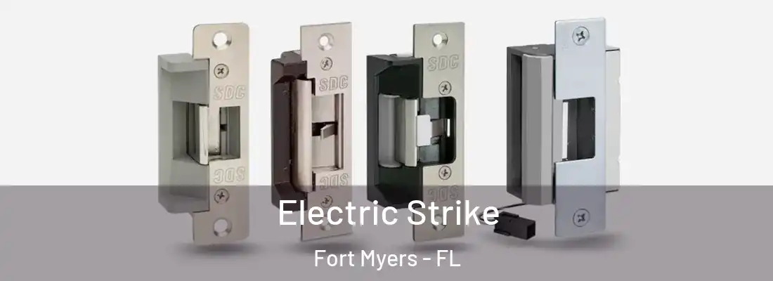  Electric Strike Fort Myers - FL