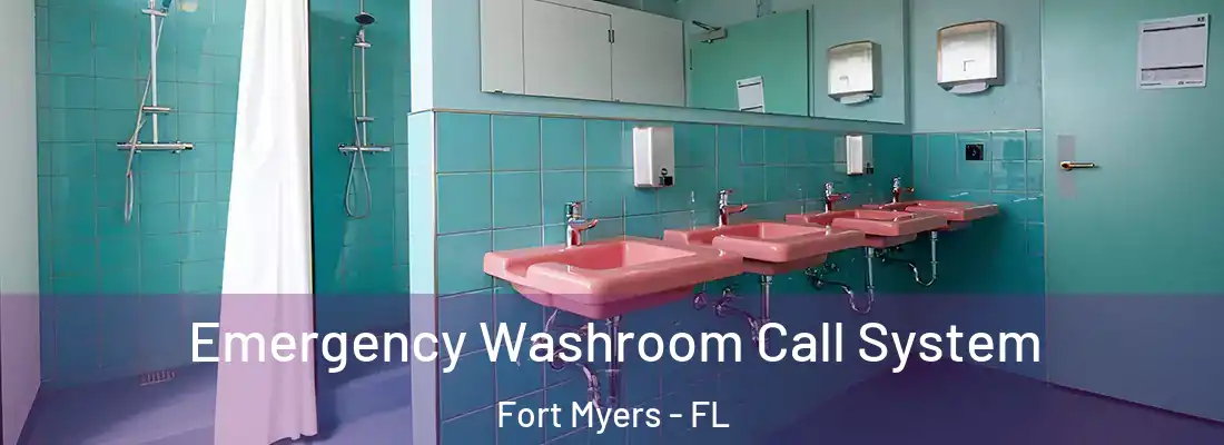  Emergency Washroom Call System Fort Myers - FL