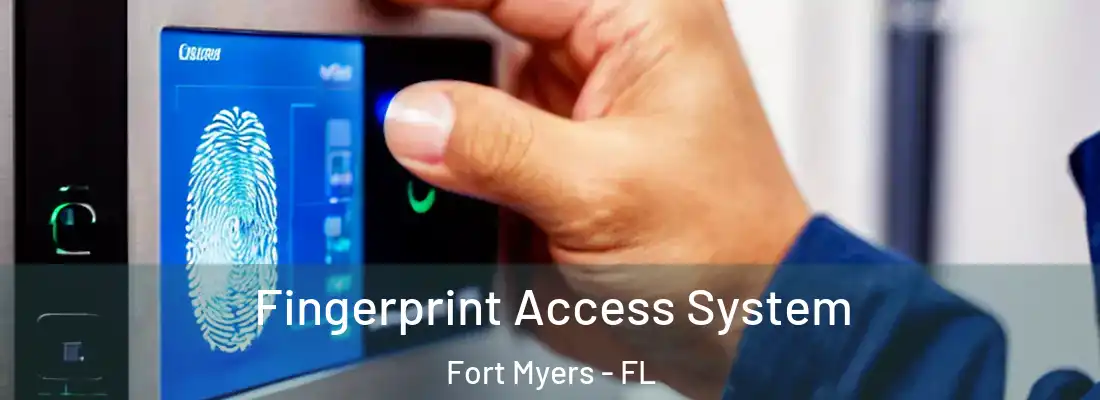  Fingerprint Access System Fort Myers - FL
