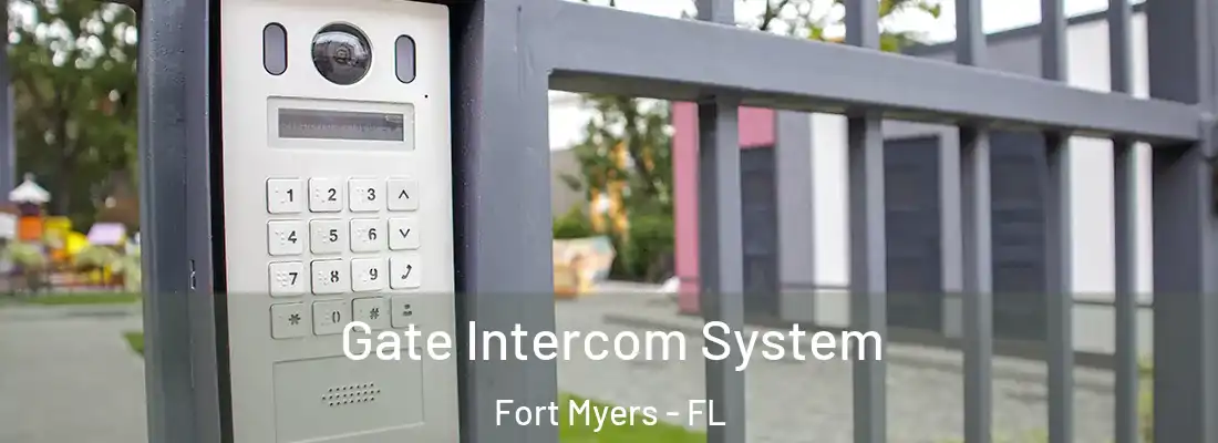  Gate Intercom System Fort Myers - FL