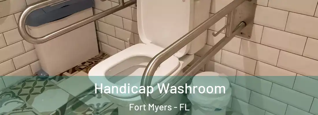  Handicap Washroom Fort Myers - FL