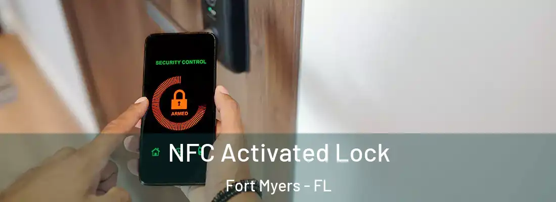  NFC Activated Lock Fort Myers - FL