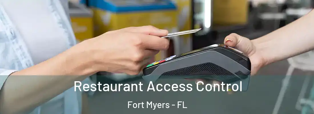 Restaurant Access Control Fort Myers - FL