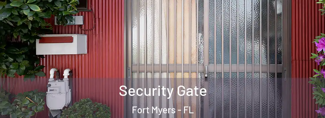  Security Gate Fort Myers - FL